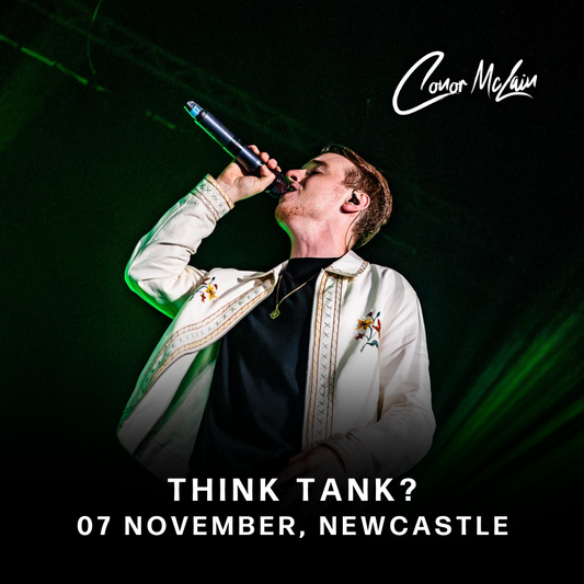 Conor McLain Show Ticket - 07/11 - Newcastle - Think Tank?