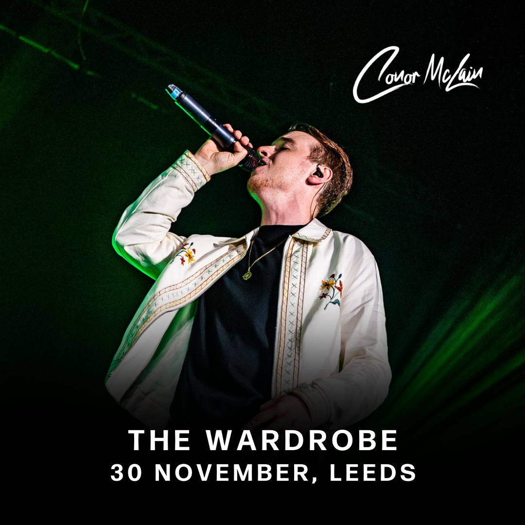 Show Ticket Conor McLain 30/11 - Leeds - The Wardrobe