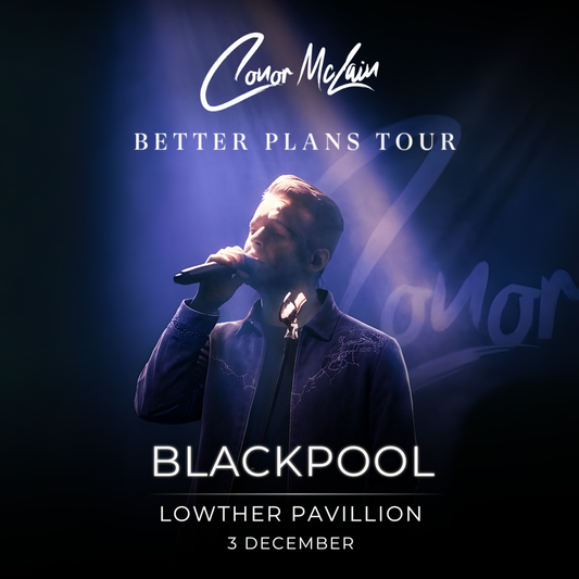 Conor McLain Show Ticket - 03/12 - Blackpool - Lowther Pavilion