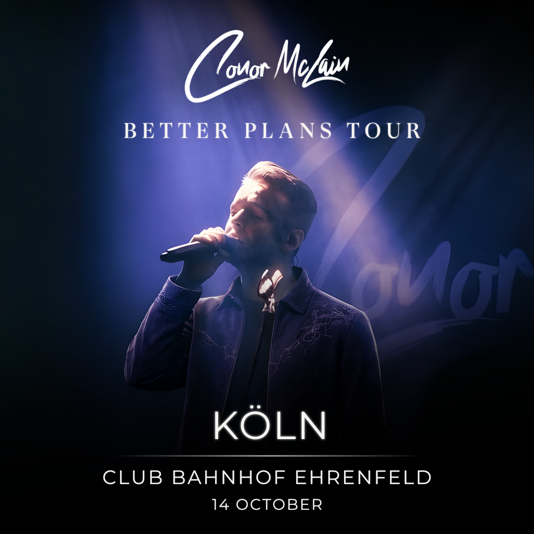 Conor McLain Show Ticket - 14/10 - Cologne - Club Bahnhof Ehrenfeld