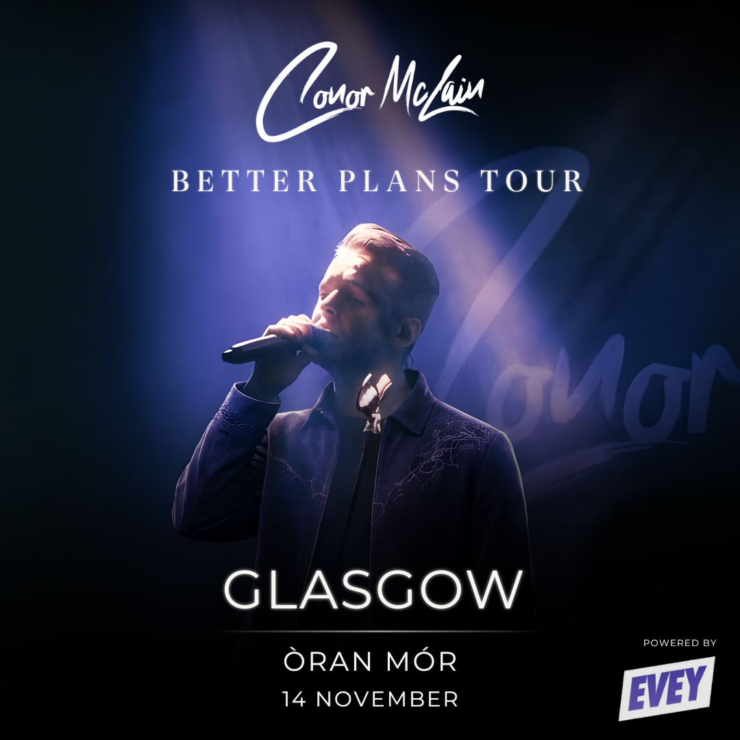 Conor McLain Show Ticket - 14/11 - Glasgow - Òran Mór