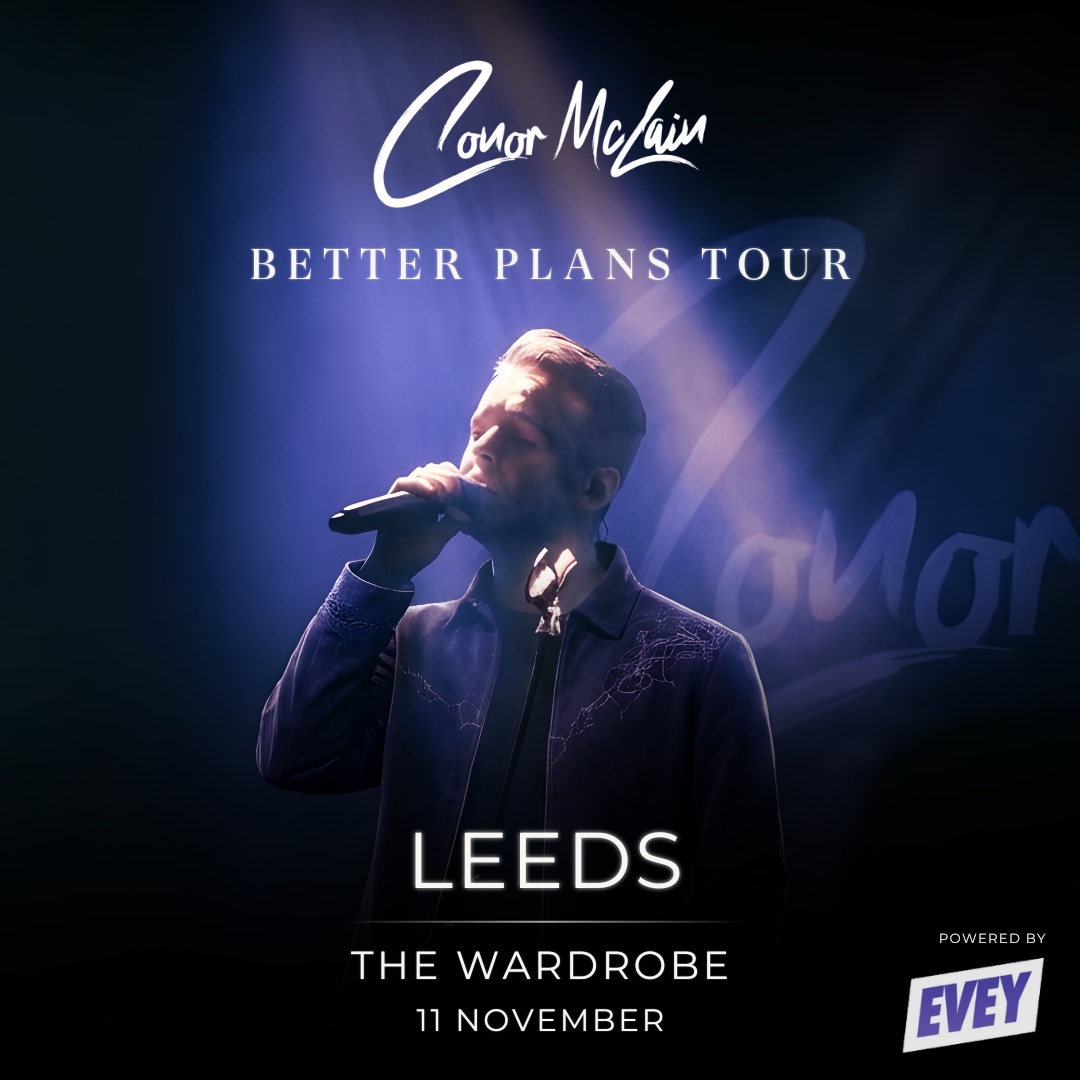 Conor McLain Show Ticket - 11/11 - Leeds - The Wardrobe