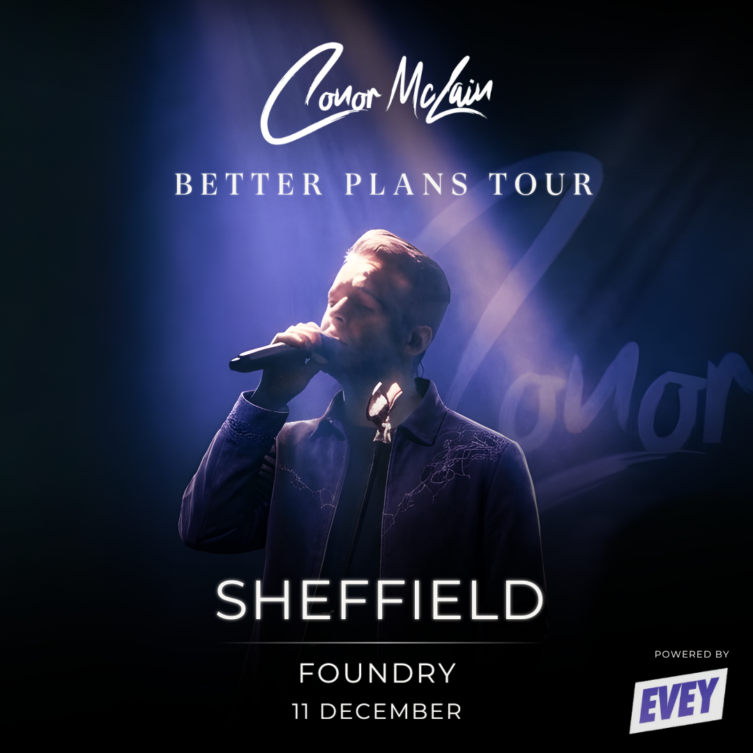 Conor McLain Show Ticket - 11/12 - Sheffield - Foundry